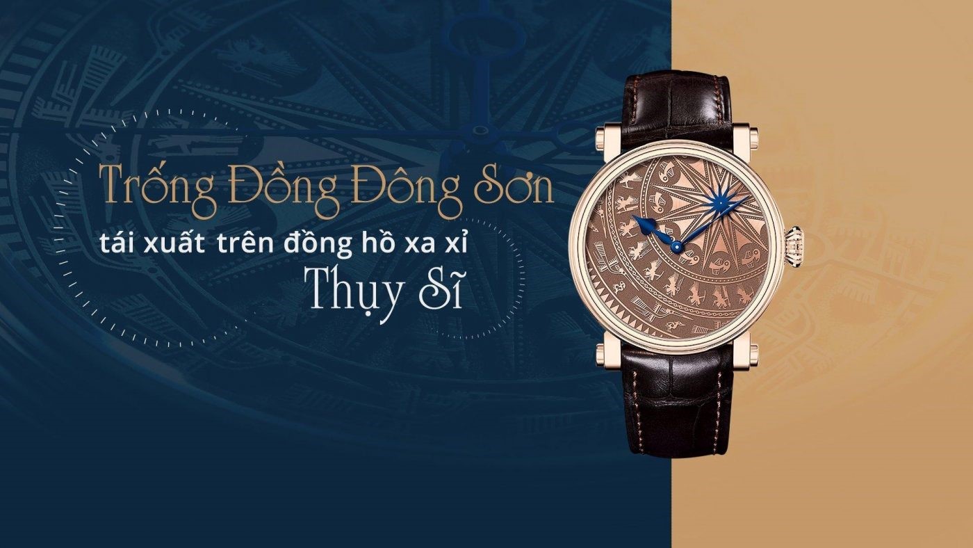 BST đồng hồ Đông Sơn lấy cảm hứng từ trống đồng Đông Sơn Việt Nam